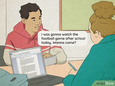 It’s a way to ask him out that’s both cool and casual.