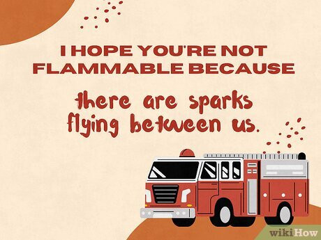 Spark up a conversation with a cute and lighthearted pick up line.