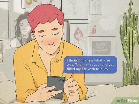 Give him some insight into how he makes you feel.